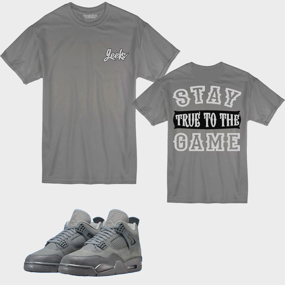 Stay True To The Game T-Shirt to match Retro Jordan 4 Wet Cement sneakers