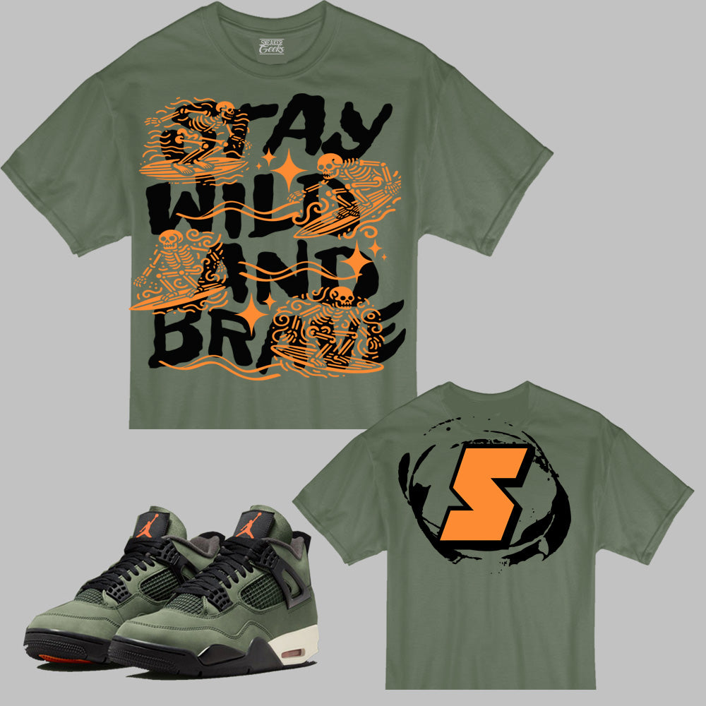 Stay Wild and Brave Boxy T-Shirt to match Retro Jordan 4 Unfeated sneakers