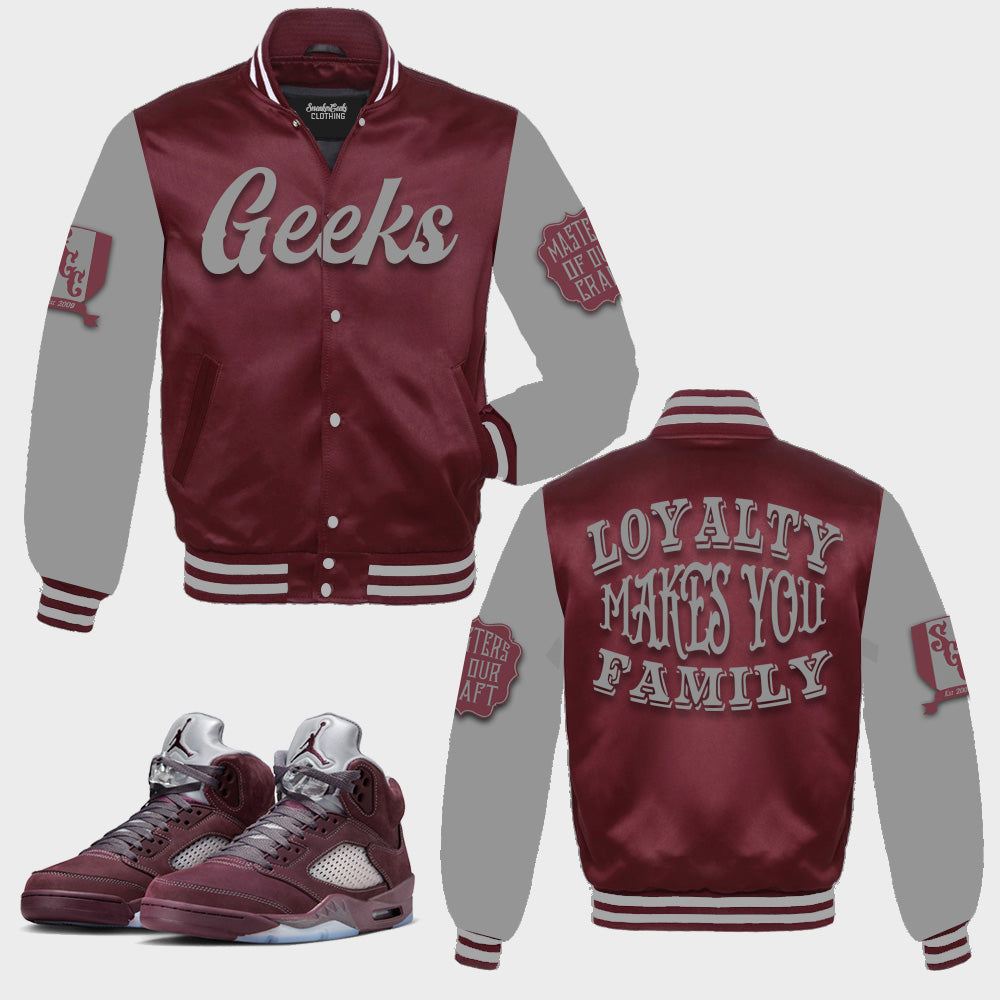 LOYALTY MAKES YOU FAMILY Satin Jacket to match Retro Jordan 5 Burgundy SneakerGeeks Clothing