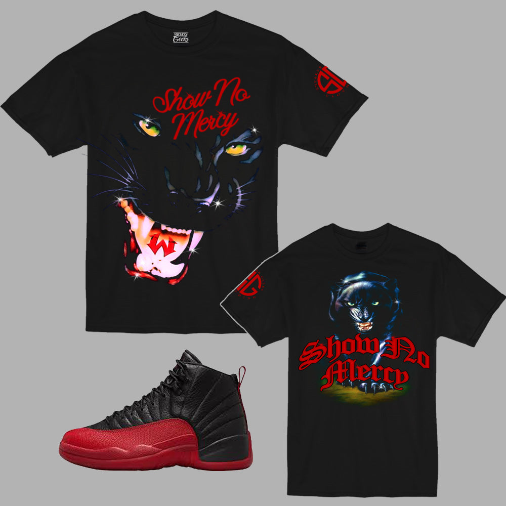 Show No Mercy T-Shirt to match Retro Jordan 12 Flu Game sneakers