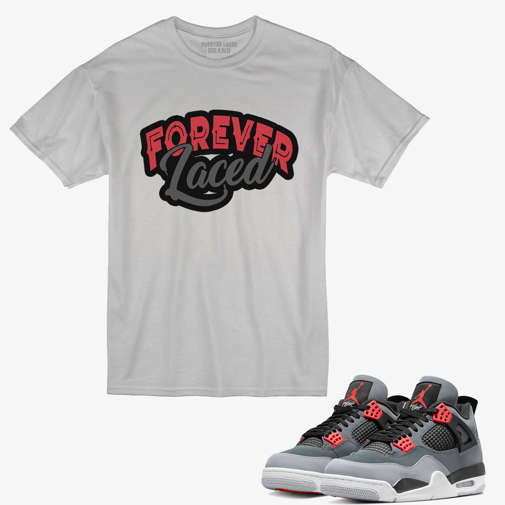 Forever Laced T-Shirt to match Retro Jordan 4 Infrared