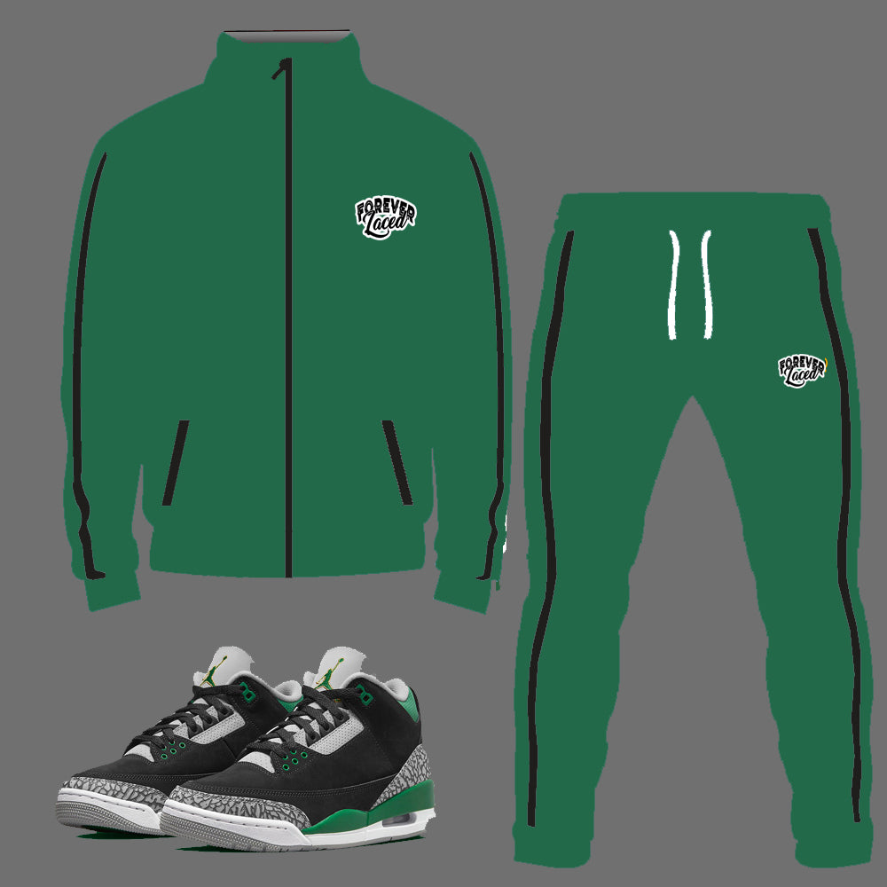 Forever Laced Tracksuit to match Retro Jordan 3 Pine Green