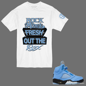 Rock Mine Fresh T-Shirt to match Retro Jordan 5 SE UNC sneakers