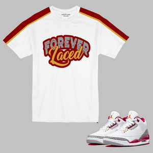 Forever Laced T-Shirt to match Retro Jordan 3 Cardinal Red