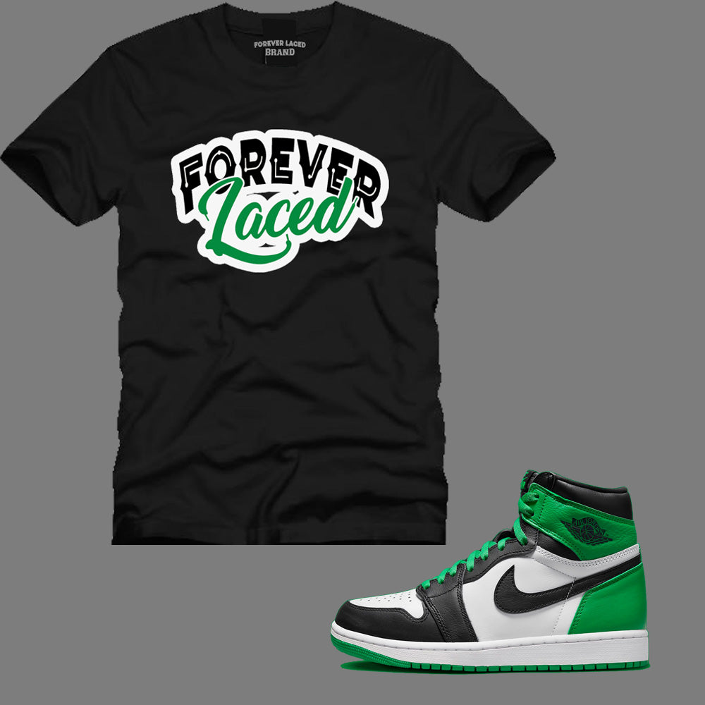 Forever Laced TShirt to match Retro Jordan 1 Lucky Green sneakers SGC