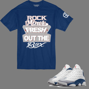 Rock Mine Fresh 1 T-Shirt to match Retro Jordan 13 French Blue